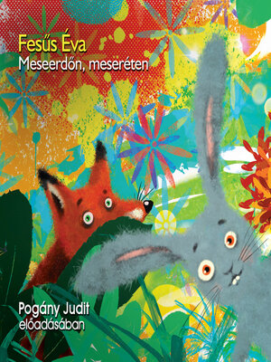 cover image of Meseerdőn, meseréten (teljes)